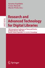 Research and Advanced Technology for Digital Libraries - Sarantos Kapidakis; Cezary Mazurek; Marcin Werla