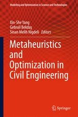 Metaheuristics and Optimization in Civil Engineering - Xin-She Yang; Gebrail BekdaÅ?; Sinan Melih Nigdeli