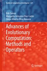 Advances of Evolutionary Computation: Methods and Operators - Erik Cuevas; Margarita Arimatea DÃ­az CortÃ©s; Diego Alberto Oliva Navarro