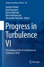 Progress in Turbulence VI - Joachim Peinke; Gerrit Kampers; Martin Oberlack; Marta Waclawcyk; Alessandro Talamelli