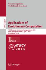 Applications of Evolutionary Computation - Giovanni Squillero; Paolo Burelli