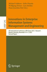 Innovations in Enterprise Information Systems Management and Engineering - Michael Felderer; Felix Piazolo; Wolfgang Ortner; Lars Brehm; Hans-Joachim Hof