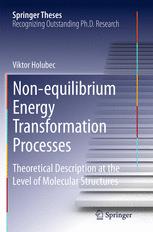 Non-equilibrium Energy Transformation Processes