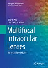 Multifocal Intraocular Lenses - Jorge L. Alió; Joseph Pikkel