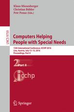 Computers Helping People with Special Needs - Klaus Miesenberger; Christian BÃ¼hler; Petr Penaz