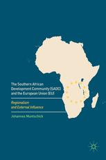 The Southern African Development Community (SADC) and the European Union (EU) - Johannes Muntschick