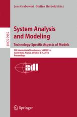 System Analysis and Modeling. Technology-Specific Aspects of Models - Jens Grabowski; Steffen Herbold