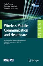 Wireless Mobile Communication and Healthcare - Paolo Perego; Giuseppe Andreoni; Giovanna Rizzo
