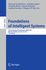 Foundations of Intelligent Systems - Marzena Kryszkiewicz; Annalisa Appice; Dominik Å?lÄ?zak; Henryk Rybinski; Andrzej Skowron; Zbigniew W. RaÅ?