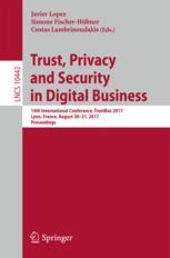 Trust, Privacy and Security in Digital Business - Javier Lopez; Simone Fischer-Hübner; Costas Lambrinoudakis