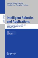 Intelligent Robotics and Applications - YongAn Huang; Hao Wu; Honghai Liu; Zhouping Yin