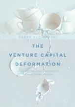 The Venture Capital Deformation