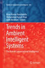 Trends In Ambient Intelligent Systems