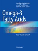 Omega-3 Fatty Acids - Mahabaleshwar V. Hegde; Anand Arvind Zanwar; Sharad P. Adekar