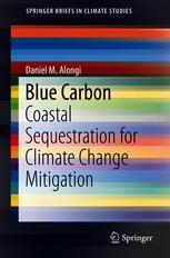 Blue Carbon  Coastal Sequestration for Climate Change Mitigation  Daniel M. Alongi  Taschenbuch  Book  Englisch  2018
