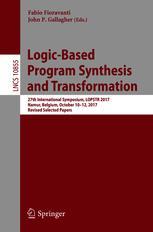 Logic-Based Program Synthesis and Transformation - Fabio Fioravanti; John P. Gallagher