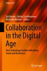 Collaboration in the Digital Age - Kai Riemer; Stefan Schellhammer; Michaela Meinert