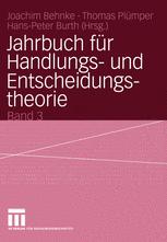Jahrbuch fÃ¼r Handlungs- und Entscheidungstheorie - Behnke Joachim; Thomas PlÃ¼mper; Hans-Peter Burth