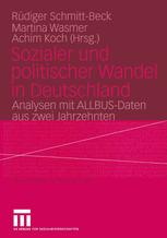 Sozialer und politischer Wandel in Deutschland - RÃ¼diger Schmitt-Beck; Martina Wasmer; Achim Koch