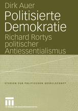 Politisierte Demokratie - Dirk Auer