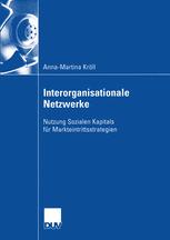 Interorganisationale Netzwerke - Anna-Martina KrÃ¶ll