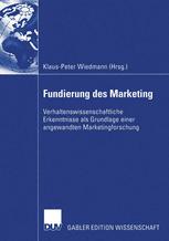 Fundierung des Marketing - Klaus-Peter Wiedmann; Julia Wandt; Gunnar Mau