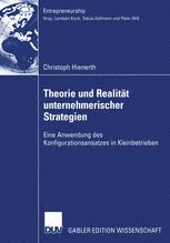 Theorie und RealitÃ¤t unternehmerischer Strategien - Christoph Hienerth