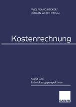 Kostenrechnung - Wolfgang Becker; JÃ¼rgen Weber