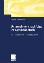 Unternehmensnachfolge im Familienbetrieb - Valentin Schackmann