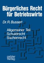 BÃ¼rgerliches Recht fÃ¼r Betriebswirte - Rudolf Bussert