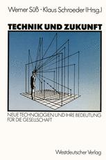 Technik und Zukunft - Werner Süß