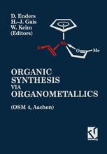 Organic Synthesis via Organometallics (OSM 4) - Dieter Enders