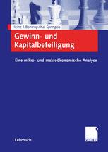 Gewinn- und Kapitalbeteiligung - Heinz-J. Bontrup; Kai Springob