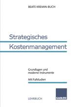 Strategisches Kostenmanagement - Beate Kremin-Buch