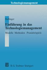 EinfÃ¼hrung in das Technologiemanagement - Hans-JÃ¶rg Bullinger; Uwe A. Seidel; Hans-JÃ¶rg Bullinger