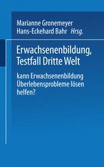 Erwachsenenbildung Testfall Dritte Welt - M. Gronemeyer; H.-E. Bahr
