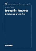 Strategische Netzwerke - JÃ¶rg Sydow
