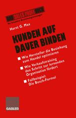Kunden auf Dauer Binden - Horst G. Max