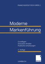 Moderne MarkenfÃ¼hrung - Franz-Rudolf Esch