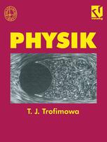 Physik - Taissija I. Trofimowa; Thomas Routschek; Frank Popielas; Steffen Reberg