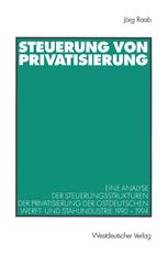 Steuerung von Privatisierung - JÃ¶rg Raab