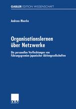 Organisationslernen Ã¼ber Netzwerke - Dr. Andreas Moerke