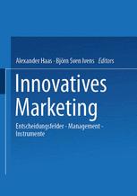 Innovatives Marketing - Alexander Haas; BjÃ¶rn Sven Ivens