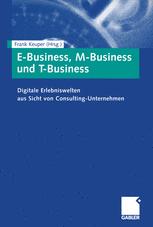 E-Business, M-Business und T-Business - Frank Keuper