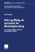 Web Log Mining als Instrument der Marketingforschung - Frank Bensberg