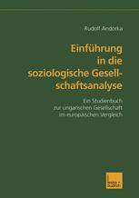 EinfÃ¼hrung in die soziologische Gesellschaftsanalyse - Rudolf Andorka