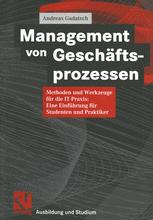 Management von GeschÃ¤ftsprozessen - Andreas Gadatsch
