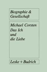 Das Ich und die Liebe - Michael Corsten