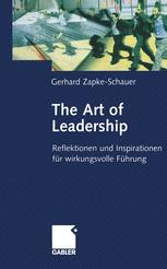 The Art of Leadership - Gerhard Zapke-Schauer