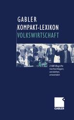 Gabler Kompakt-Lexikon Volkswirtschaft - Dirk Piekenbrock